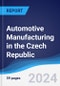 Automotive Manufacturing in the Czech Republic - Product Image