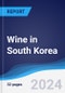 Wine in South Korea - Product Image