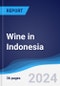 Wine in Indonesia - Product Image