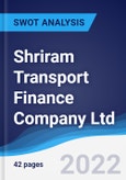 Shriram Transport Finance Company Ltd - Strategy, SWOT and Corporate Finance Report- Product Image
