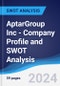 AptarGroup Inc - Company Profile and SWOT Analysis - Product Thumbnail Image
