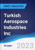 Turkish Aerospace Industries Inc - Company Profile and SWOT Analysis- Product Image