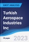 Turkish Aerospace Industries Inc - Company Profile and SWOT Analysis - Product Thumbnail Image