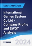 International Games System Co Ltd - Company Profile and SWOT Analysis- Product Image