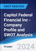 Capitol Federal Financial Inc - Company Profile and SWOT Analysis- Product Image