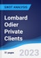 Lombard Odier Private Clients - Company Profile and SWOT Analysis - Product Thumbnail Image