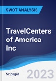 TravelCenters of America Inc - Strategy, SWOT and Corporate Finance Report- Product Image