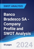 Banco Bradesco SA - Company Profile and SWOT Analysis- Product Image