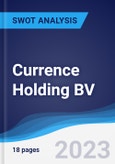 Currence Holding BV - Company Profile and SWOT Analysis- Product Image