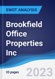Brookfield Office Properties Inc - Strategy, SWOT and Corporate Finance Report- Product Image