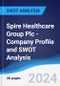 Spire Healthcare Group Plc - Company Profile and SWOT Analysis - Product Thumbnail Image