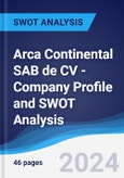 Arca Continental SAB de CV - Company Profile and SWOT Analysis- Product Image