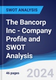 The Bancorp Inc - Company Profile and SWOT Analysis- Product Image