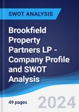 Brookfield Property Partners LP - Company Profile and SWOT Analysis- Product Image