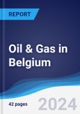 Oil & Gas in Belgium- Product Image