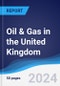 Oil & Gas in the United Kingdom - Product Image
