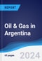 Oil & Gas in Argentina - Product Thumbnail Image