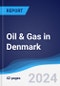 Oil & Gas in Denmark - Product Image