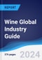 Wine Global Industry Guide 2019-2028 - Product Image