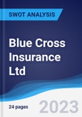 Blue Cross (Asia-Pacific) Insurance Ltd - Strategy, SWOT and Corporate Finance Report- Product Image