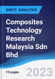 Composites Technology Research Malaysia Sdn Bhd - Company Profile and SWOT Analysis- Product Image