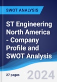 ST Engineering North America - Company Profile and SWOT Analysis- Product Image