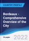 Bordeaux - Comprehensive Overview of the City, PEST Analysis and Analysis of Key Industries including Technology, Tourism and Hospitality, Construction and Retail - Product Thumbnail Image