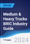 Medium & Heavy Trucks BRIC (Brazil, Russia, India, China) Industry Guide 2019-2028 - Product Thumbnail Image