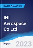 IHI Aerospace Co Ltd - Strategy, SWOT and Corporate Finance Report- Product Image