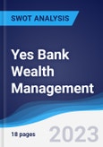 Yes Bank Wealth Management - Company Profile and SWOT Analysis- Product Image