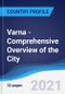 Varna - Comprehensive Overview of the City, PEST Analysis and Analysis of Key Industries including Technology, Tourism and Hospitality, Construction and Retail - Product Thumbnail Image