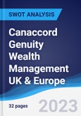 Canaccord Genuity Wealth Management UK & Europe - Strategy, SWOT and Corporate Finance Report- Product Image