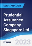 Prudential Assurance Company Singapore (Pte) Ltd - Strategy, SWOT and Corporate Finance Report- Product Image