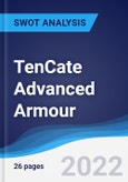 TenCate Advanced Armour - Strategy, SWOT and Corporate Finance Report- Product Image