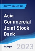 Asia Commercial Joint Stock Bank - Strategy, SWOT and Corporate Finance Report- Product Image