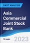 Asia Commercial Joint Stock Bank - Strategy, SWOT and Corporate Finance Report - Product Image