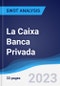 La Caixa Banca Privada - Company Profile and SWOT Analysis - Product Thumbnail Image