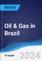 Oil & Gas in Brazil - Product Image