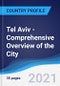 Tel Aviv - Comprehensive Overview of the City, PEST Analysis and Analysis of Key Industries including Technology, Tourism and Hospitality, Construction and Retail - Product Thumbnail Image