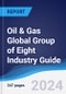 Oil & Gas Global Group of Eight (G8) Industry Guide 2019-2028 - Product Thumbnail Image