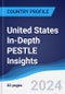 United States In-Depth PESTLE Insights - Product Image