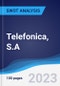 Telefonica, S.A. - Strategy, SWOT and Corporate Finance Report - Product Thumbnail Image