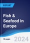 Fish & Seafood in Europe - Product Image