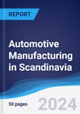 Automotive Manufacturing in Scandinavia- Product Image