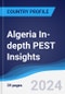 Algeria In-depth PEST Insights - Product Thumbnail Image