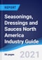 Seasonings, Dressings and Sauces North America (NAFTA) Industry Guide 2015-2024 - Product Thumbnail Image