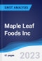 Maple Leaf Foods Inc. - Strategy, SWOT and Corporate Finance Report - Product Thumbnail Image