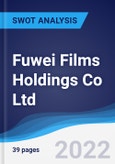 Fuwei Films Holdings Co Ltd - Strategy, SWOT and Corporate Finance Report- Product Image