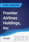 Frontier Airlines Holdings, Inc. - Company Profile and SWOT Analysis- Product Image