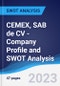 CEMEX, SAB de CV - Company Profile and SWOT Analysis - Product Thumbnail Image